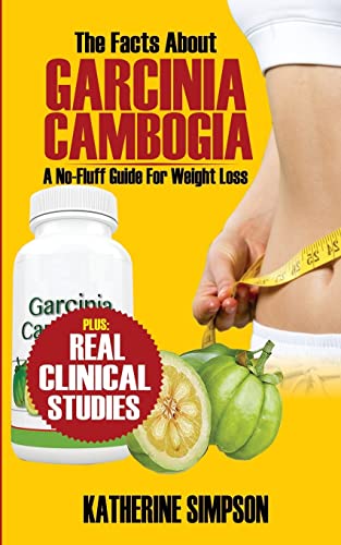 Garcinia Cambogia: Weight Loss Guide