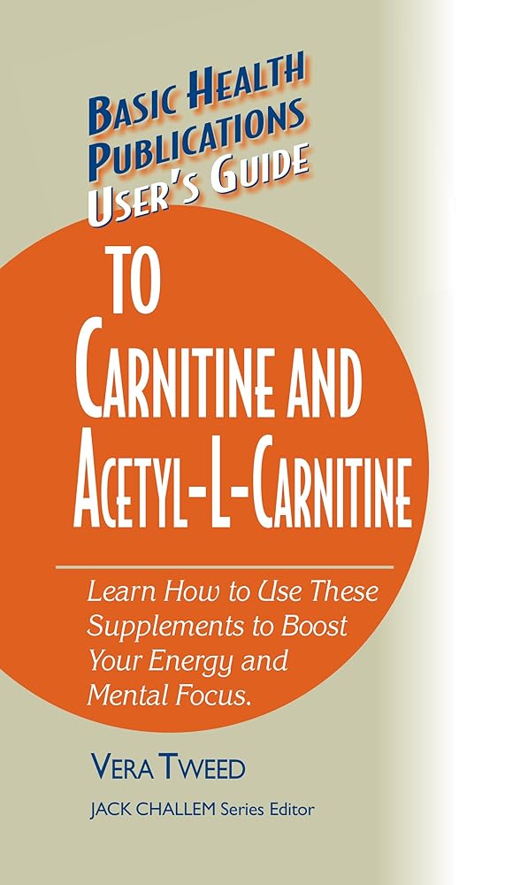 Carnitine & Acetyl-L-Carnitine User...