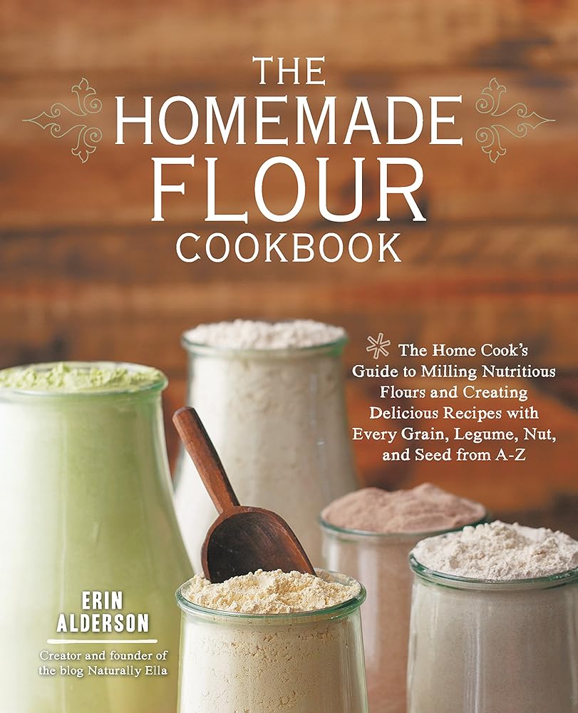Nutritious Flour Cookbook: A-Z Recipes