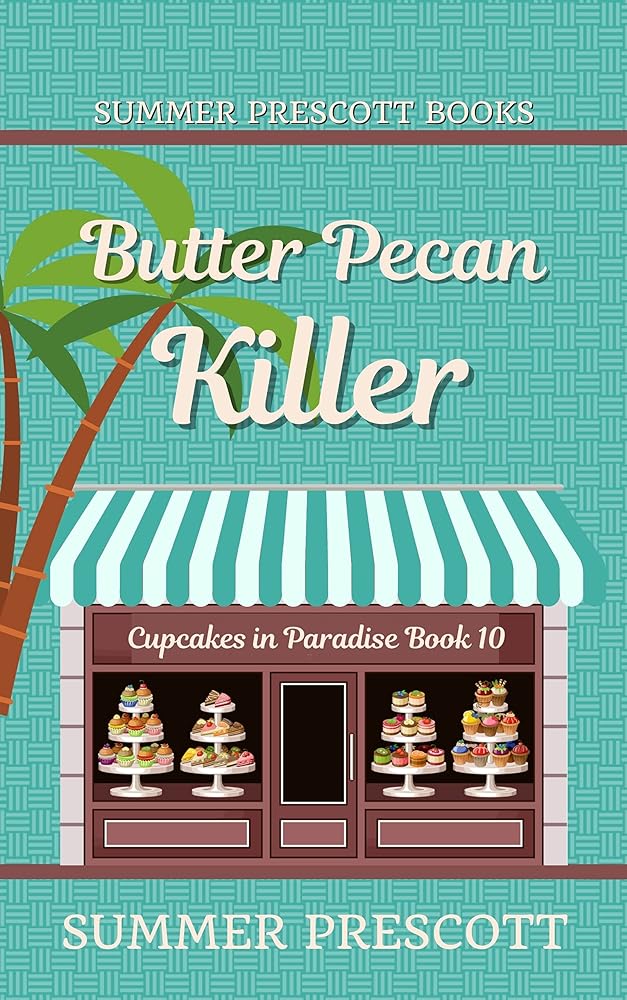 Paradise Book 10 Butter Pecan Killer