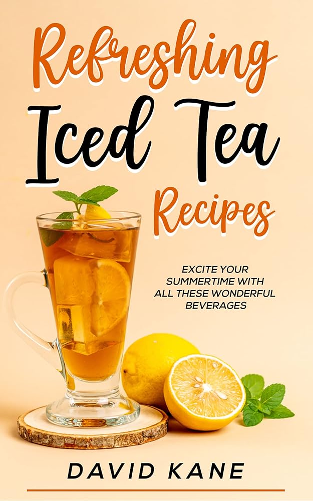 Summer Iced Tea Recipes