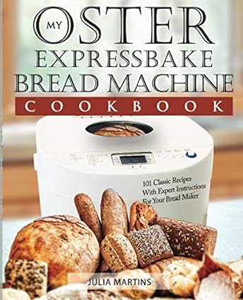 Oster Expressbake Bread Machine Cookboo...