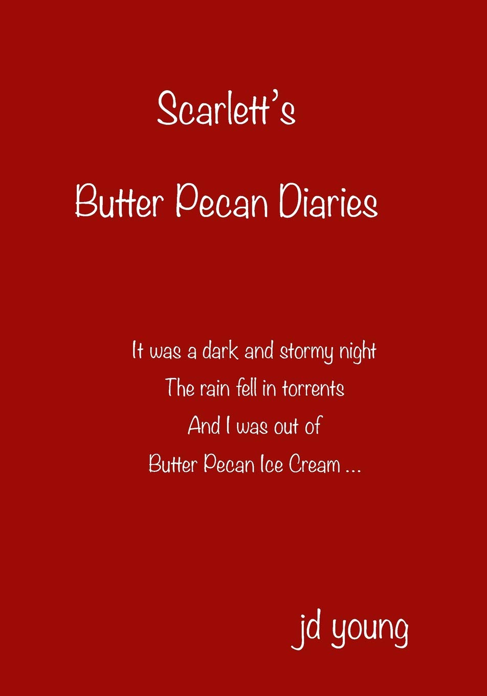 Scarlett’s Butter Pecan Diary