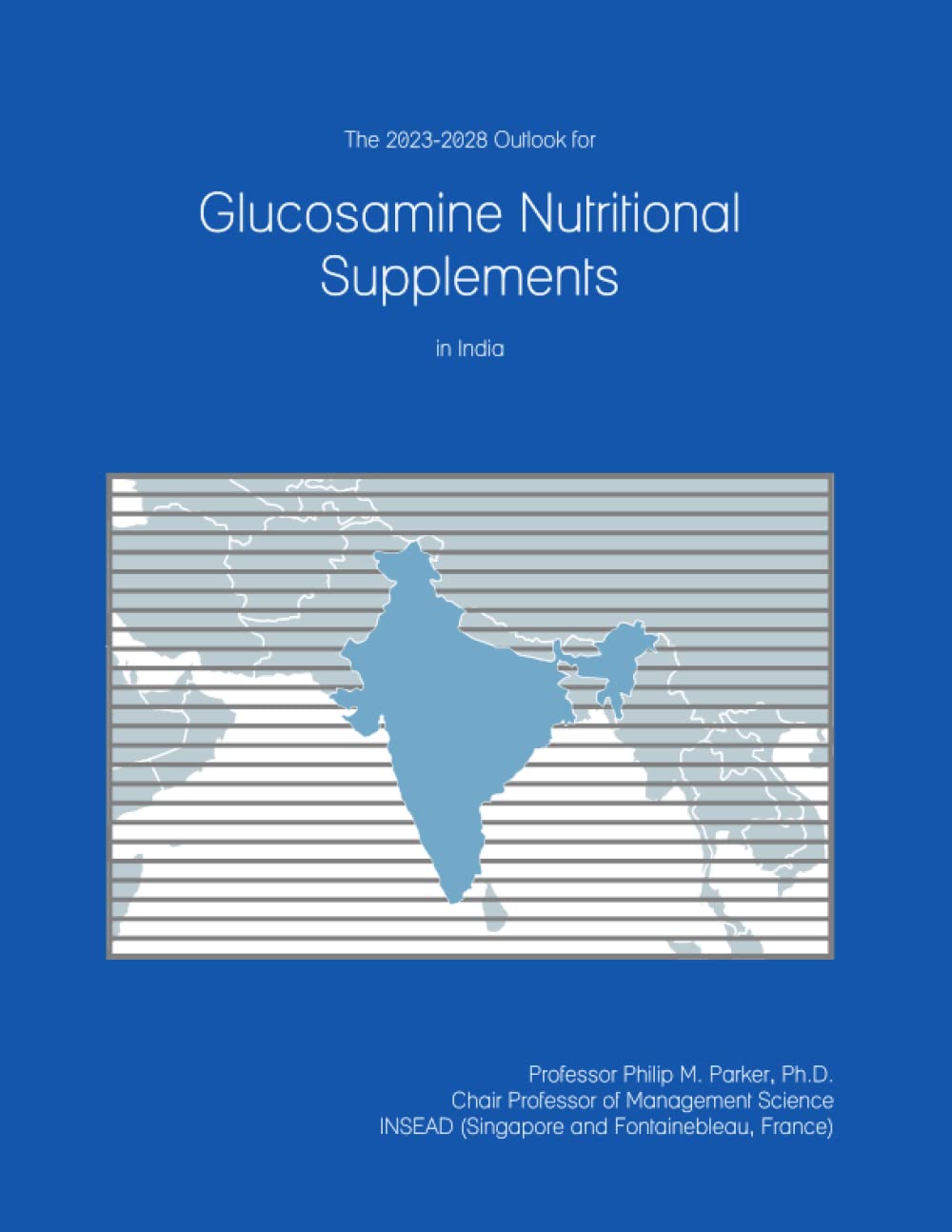 2023-2028 Glucosamine Supplements Outlo...