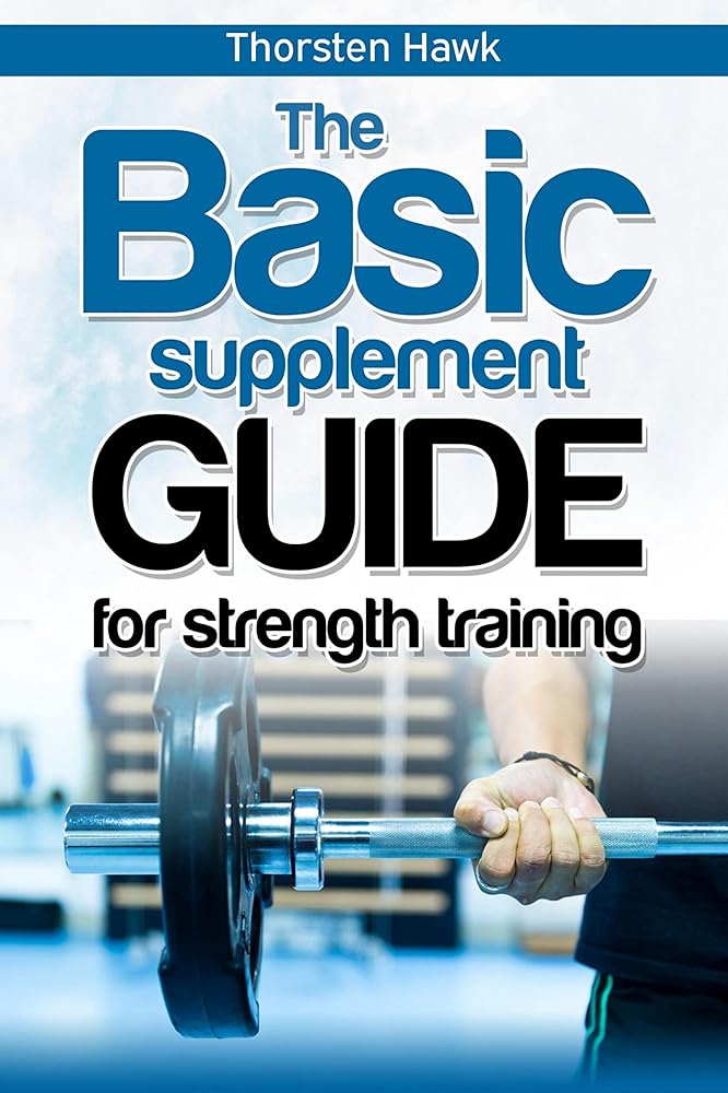 Strength Training Supplement Guide