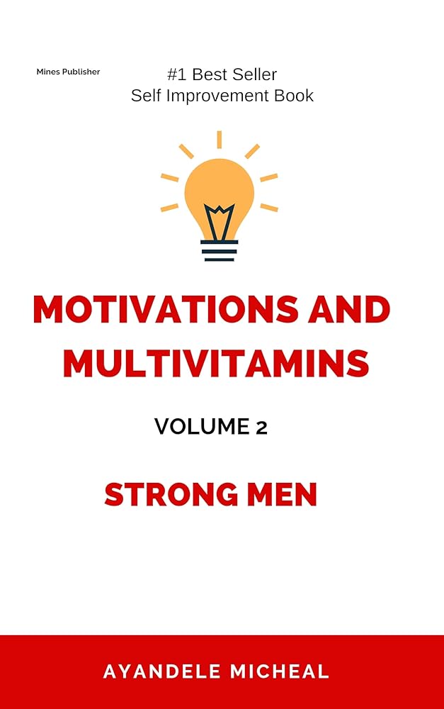 Strong Men Motivation & Multivitamins