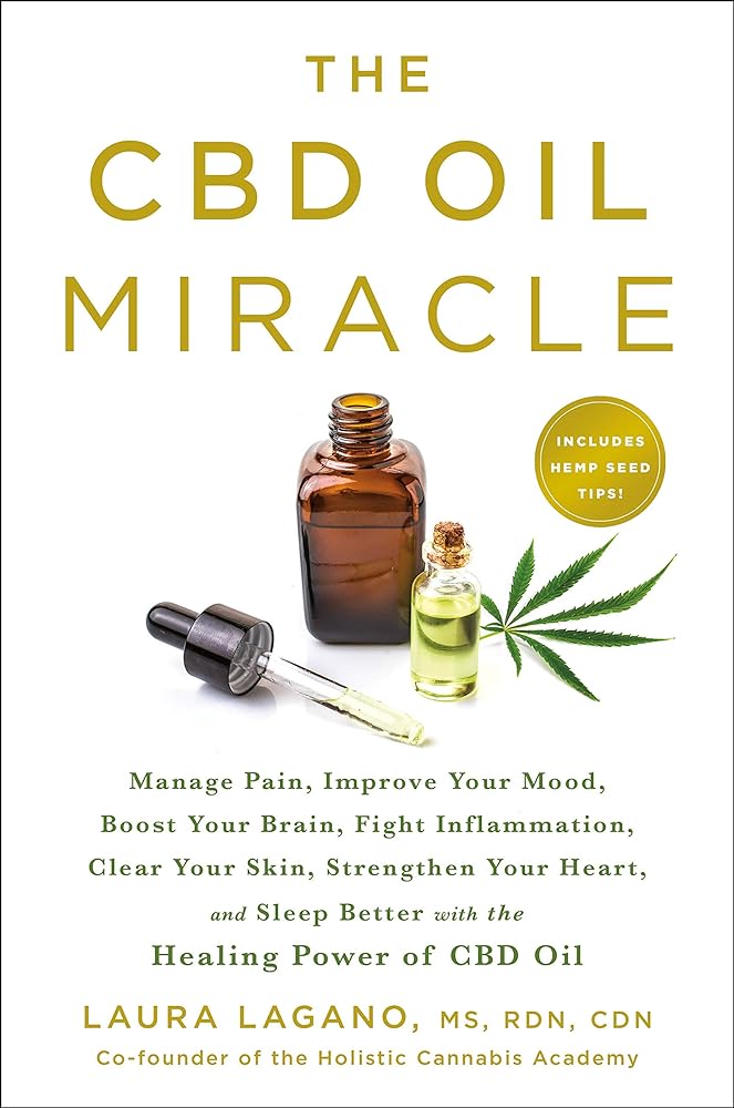 CBD Oil Miracle+: Pain Management, Mood...