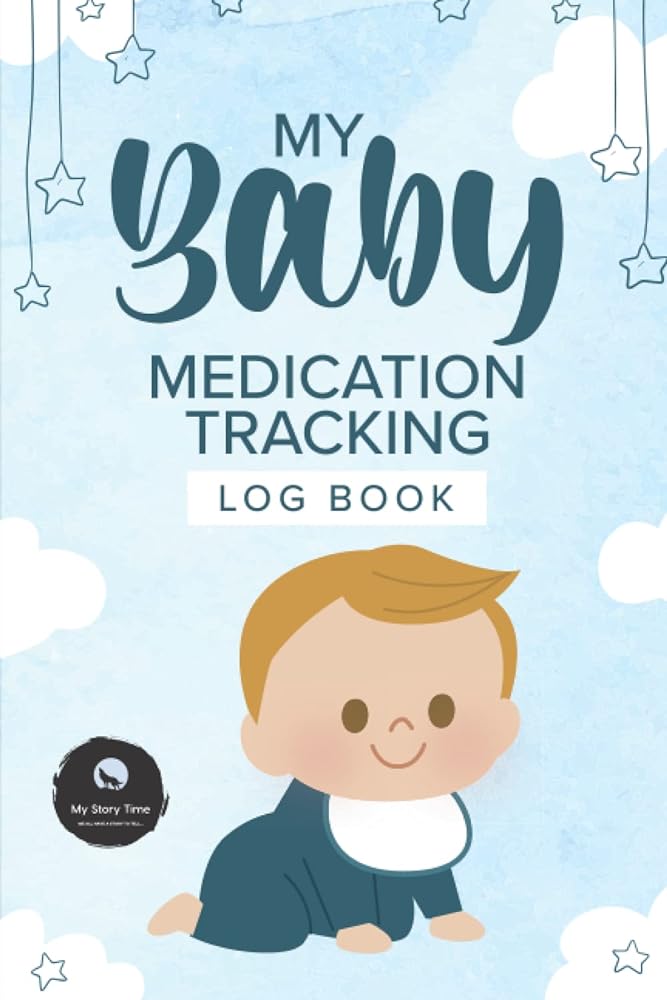 Baby Med Tracker: Never Forget, Stay Safe