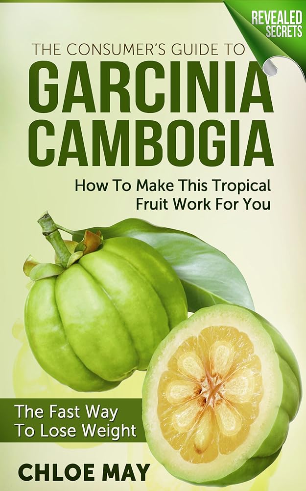 Garcinia Cambogia Consumer Guide