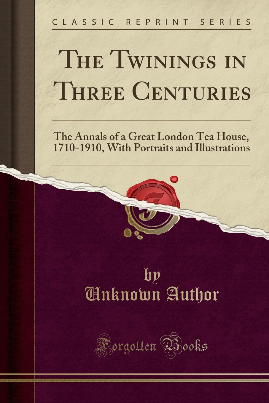 Twinings: Three Centuries of London Tea...