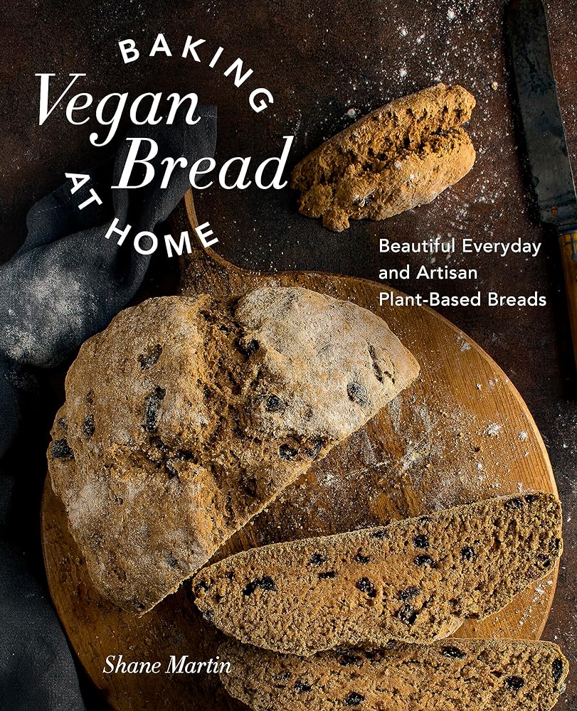 Vegan Bread at Home: Everyday & Art...