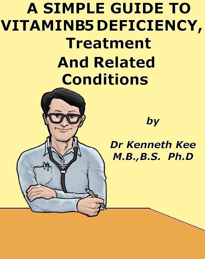 Vitamin B5 Deficiency Guidebook