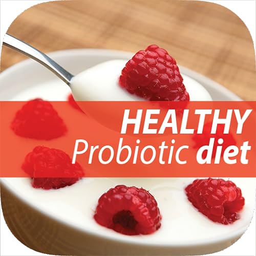 Healthy Probiotic Diet Tips by Brand