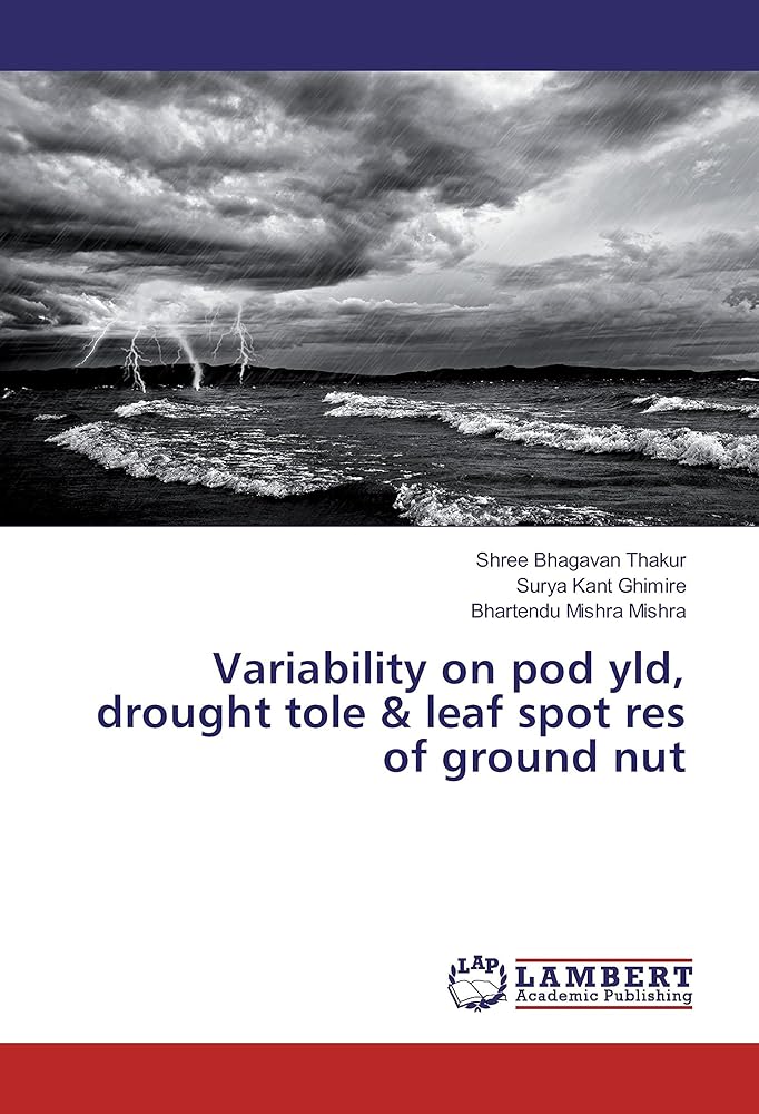 Ground Nut Variability: Pod Yield, Drou...