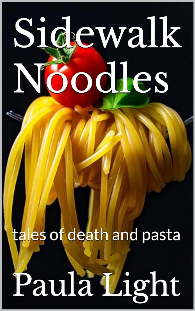 Sidewalk Noodles: Death & Pasta