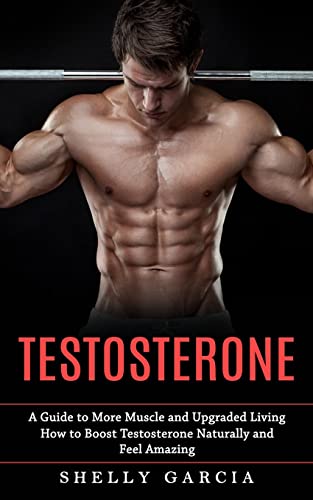 Testosterone Boosting Guide for Enhance...