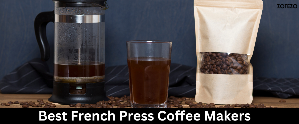 https://www.zotezo.com/sg/wp-content/uploads/2023/01/Best-French-Press-Coffee-Makers.png