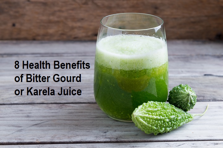 8 Health Benefits Of Bitter Gourd Or Karela Juice