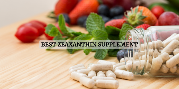 Best zeaxanthin supplement-2024